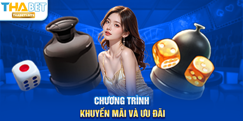 Lắc Tài Xỉu THABET – Trò Chơi May Rủi Hấp Dẫn Với Cơ Hội Nhận Thưởng Lớn Tại THABET 3 Chương trình khuyến mãi và ưu đãi