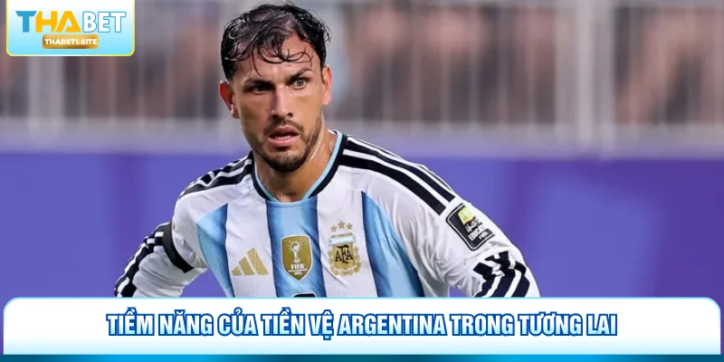 Leandro Paredes – Nghệ Thuật Tiểu Xảo Tại World Cup 2026 3 Tiềm năng của tiền vệ Argentina trong tương lai